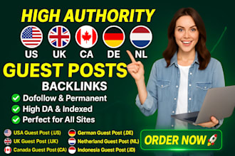do authority UK, canada, german, netherlands and usa guest post backlinks