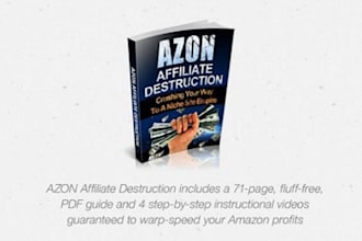 give you Azon Affiliate Destruction