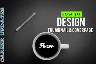 design attractive youtube thumbnail , cover page