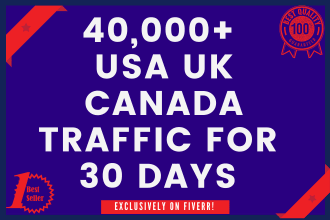 send 40k usa,uk,canada traffic for 30 days