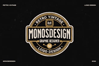 do vintage , retro , classic , hipster badge , outdoor or business logo design