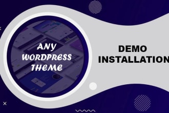 install wordpress theme and make it exactly like demo