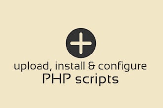 upload, install and configure any PHP script