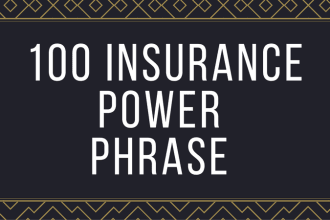 give 100 life insurance power phrase