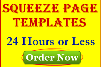 give you 2 professionally designed eye catching PREMIUM squeeze page templates to bring you higher conversions