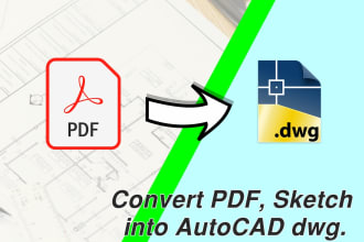 convert PDF, sketch or image drawing to autocad dwg