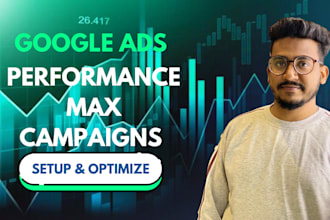 setup, manage google ads performance max campaigns across all channels