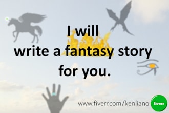write a fantasy story for you