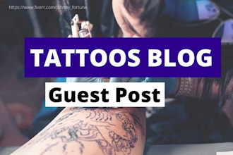 publish high quality SEO guest post with dofollow backlink on tattoos website