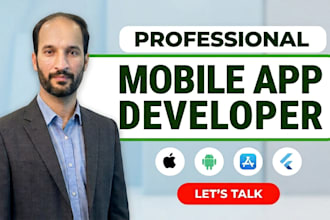 do mobile app development, ios android app, flutter app developer or ai app