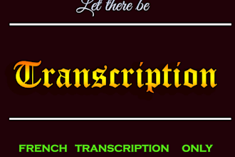 make an accurate french transcription