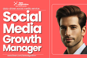 be your social media growth manager