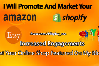 promote and market your ecommerce products, online store, website on my blog