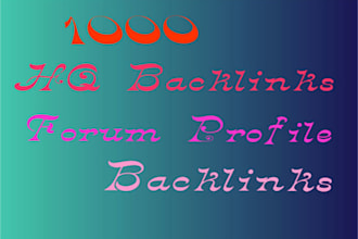 1000 forum profiles backlinks