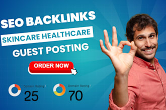 publish skincare healthcare article with SEO backlinks via guest posting service