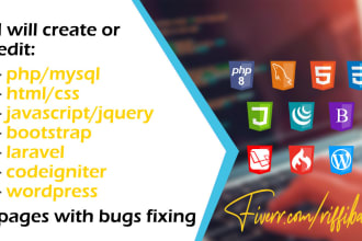 create or edit laravel,codeigniter,wordpress,php,mysql,js,jquery,html,css pages
