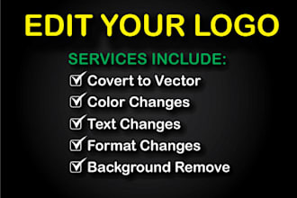 edit logo, redraw, modify, text, color change within 24hrs