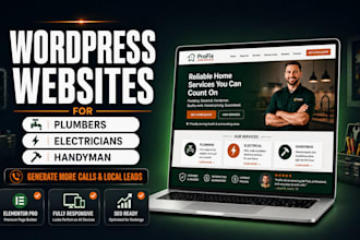make a wordpress website for plumber, electrician, handyman