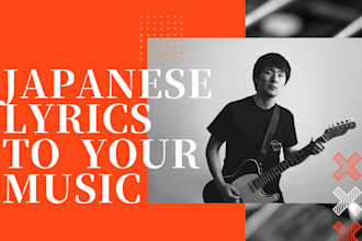 write professional japanese lyrics to your music