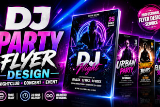 design a professional dj party, nightclub, music event flyer or poster