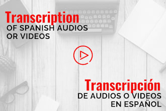 do spanish transcription for any spanish audio or video