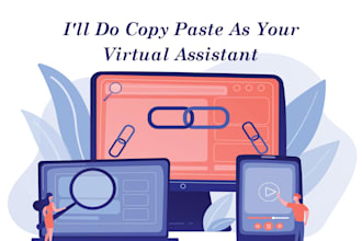 do copy paste as your virtual assistant