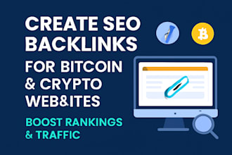 create SEO backlinks for bitcoin crypto websites to boost ranking and traffic