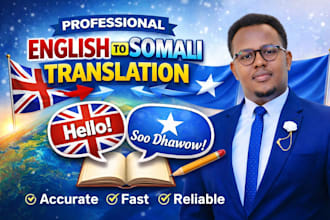 do professional english to somali translation manually and accurately