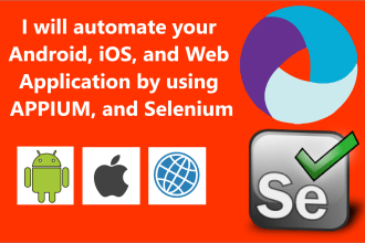 automate your android, ios and web application by using appium and selenium
