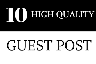 write and publish 10 guest post with high da