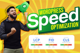 do wordpress speed optimization and speed up website to fix core web vitals