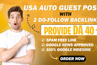 do USA auto guest post with 2 dofollow backlink on da40 site
