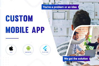 build a custom mobile app