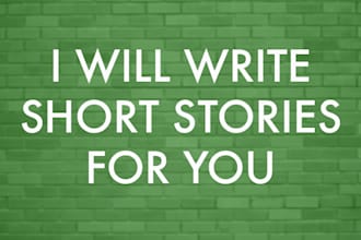 write short stories for you