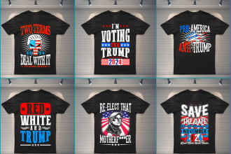 do political trump or anti trump supporting tshirt design