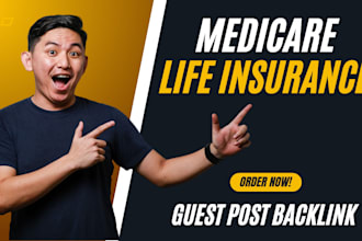 publish medicare life insurance article for premium guest post backlinks