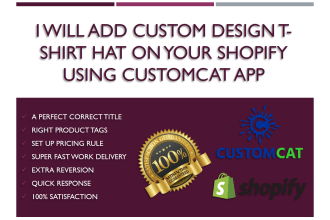 add custom design t shirt hat on your shopify using customcat app