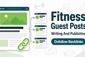 write and publish fitness blog guest post with SEO backlink services