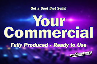 produce a professional commercial, audio ad or radio spot that sells