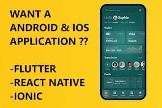 develop  IOS and android mobile application