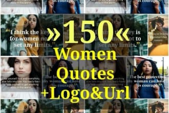 design 150 motivational women quotes images with your logo