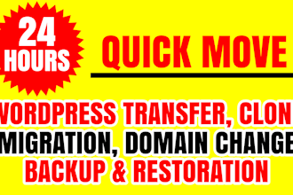 transfer wordpress, cloning, migration, backup,  restoration, domain change