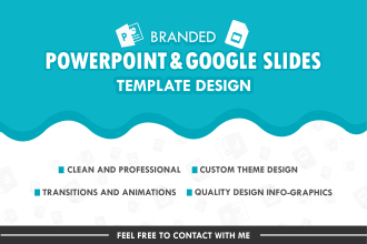 be your powerpoint and google slides template master
