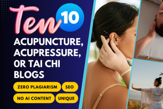 write SEO acupuncture, acupressure, tai chi articles