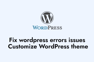 fix wordpress errors issues and customize wordpress theme