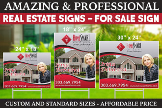 design custom for sale signs, business lawn signs or real estate signage