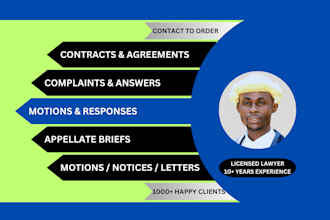 draft complaint, motion, petition, answer, appeal, brief, memo, contract, notice