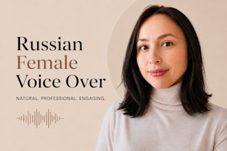 record a professional russian female voiceover