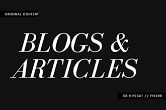 write you an original blog or article