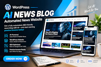 develop wordpress ai auto news blog for passive income